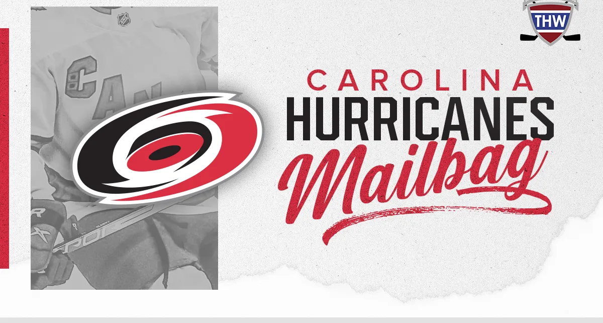 Carolina Hurricanes Mailbag: Season Outlook, Roster Moves & Strength of Schedule – The Hockey Writers – Carolina Hurricanes