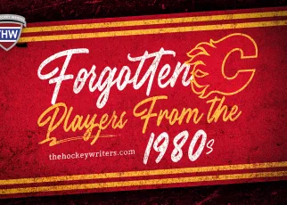 Calgary Flames: Forgotten Players From the 1980s – The Hockey Writers – Calgary Flames