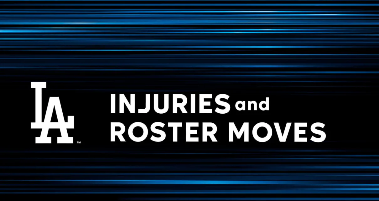 Dodgers injuries and roster moves