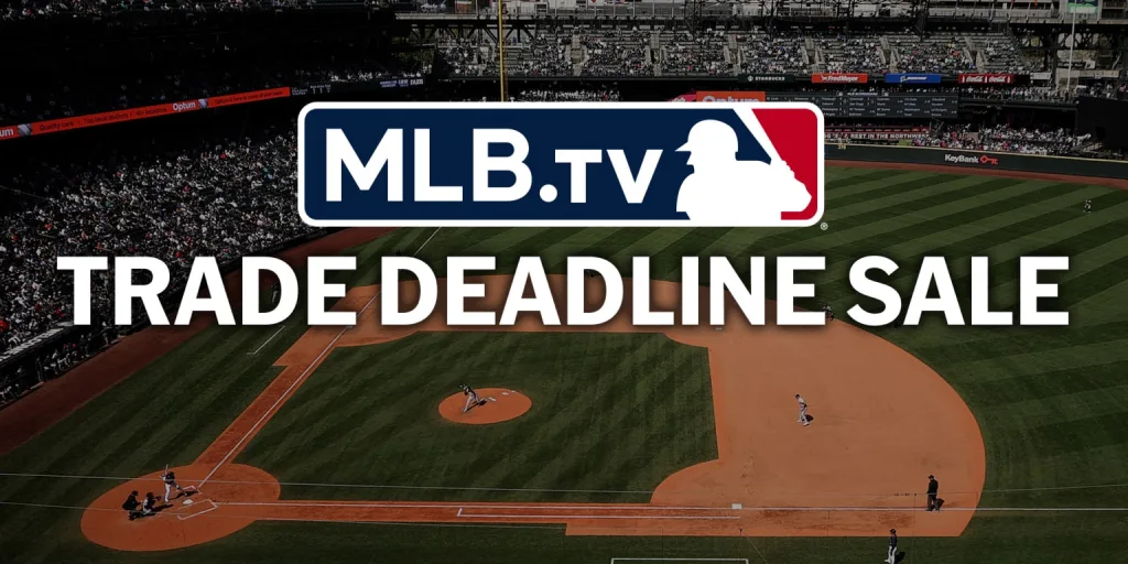 MLB.TV Trade Deadline 2024 Sale