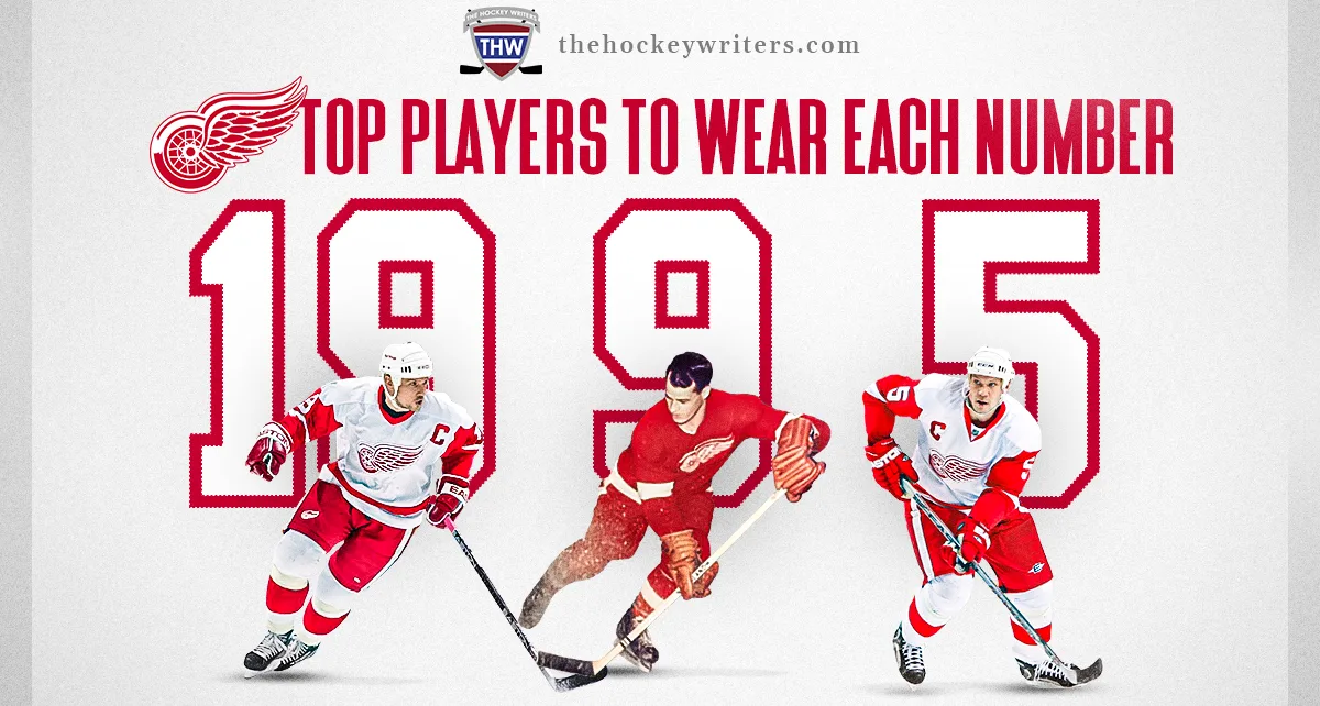 Who Wore it Best: Red Wings’ Best Players By Number – The Hockey Writers – Red Wings History