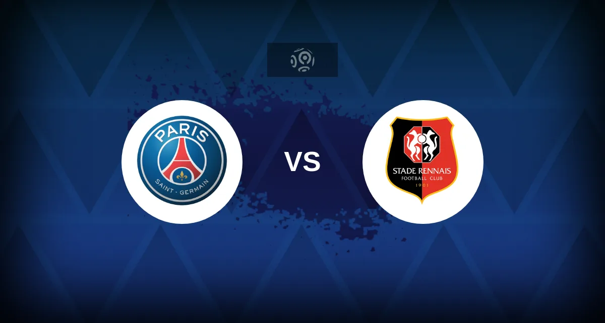 Ligue 1: Paris Saint-Germain vs Rennes – Preview, predictions, tips, offers and odds