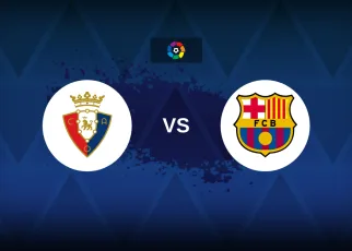 LaLiga: Osasuna vs Barcelona – Preview, predictions, tips, offers and odds