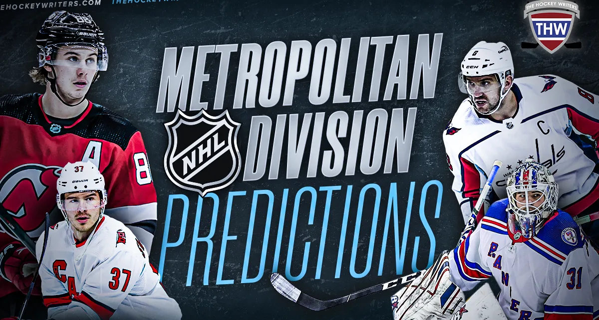 25 Metropolitan Division Predictions for 2024-25 – The Hockey Writers – Season Previews