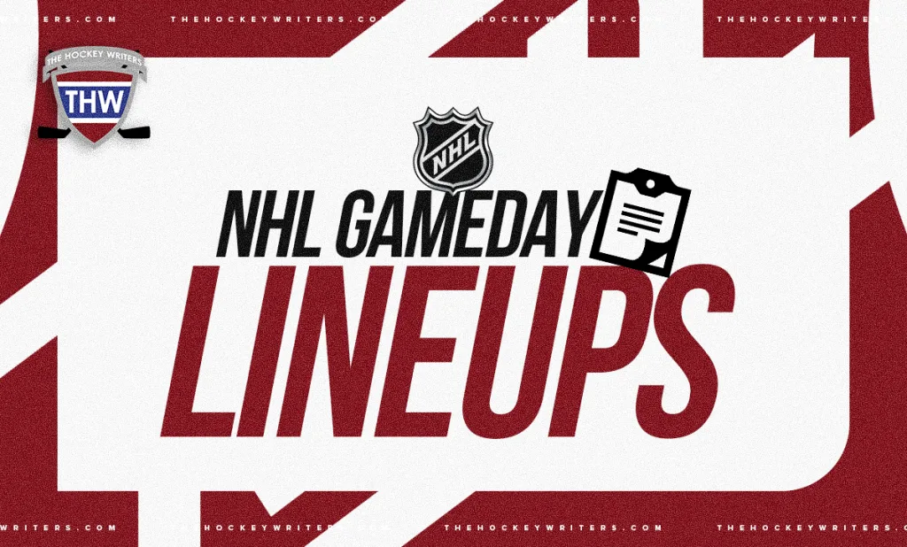 NHL Projected Lineups, Starting Goalies, Injuries, Updates – The Hockey Writers – Column