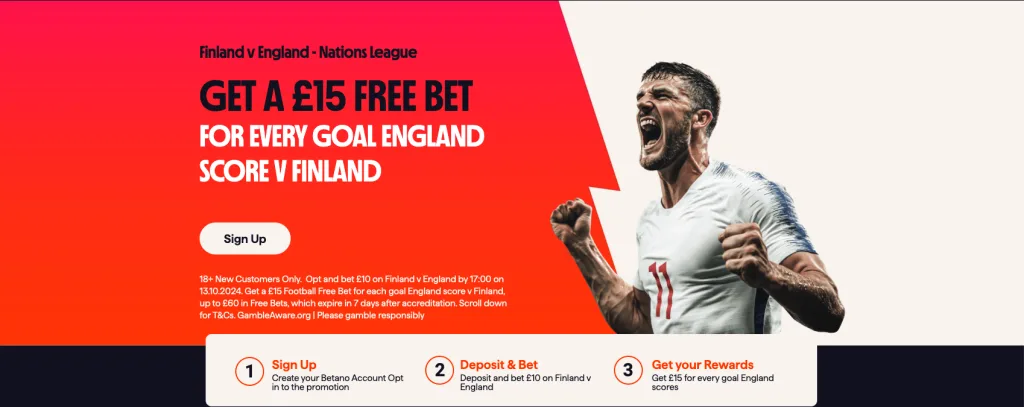 Betano Welcome Offer: Get A £15 Free Bet For Every Goal England Score vs Finland