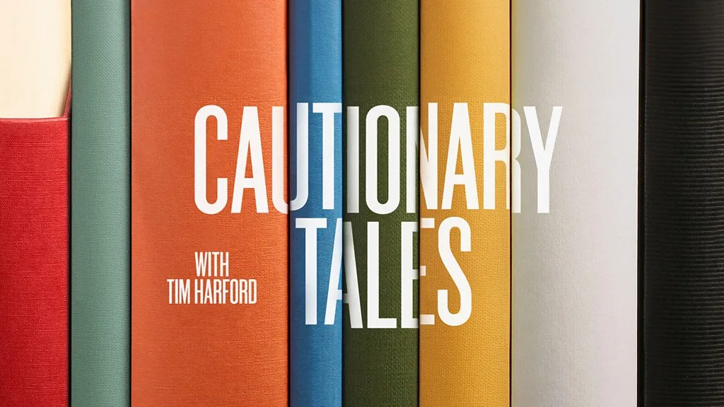 Cautionary Tales with Tim Harford